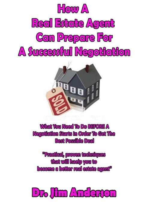 Title details for How a Real Estate Agent Can Prepare for a Successful Negotiation by Dr. Jim Anderson - Available